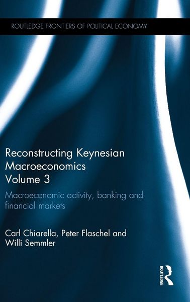Produktbild: Reconstructing Keynesian Macroeconomics Volume 3