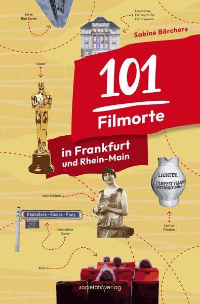 Produktbild: 101 Filmorte in Frankfurt und Rhein-Main