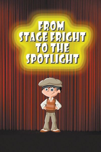 Produktbild: From Stage Fright to the Spotlight