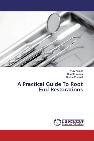 Produktbild: A Practical Guide To Root End Restorations