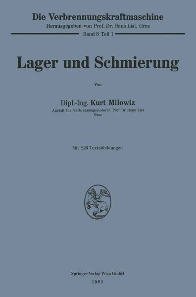 Lager und Schmierung, Taschenbuch von Kurt Milowiz, Springer Berlin, 9783662234037