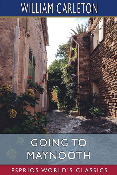 Produktbild: Going to Maynooth (Esprios Classics)