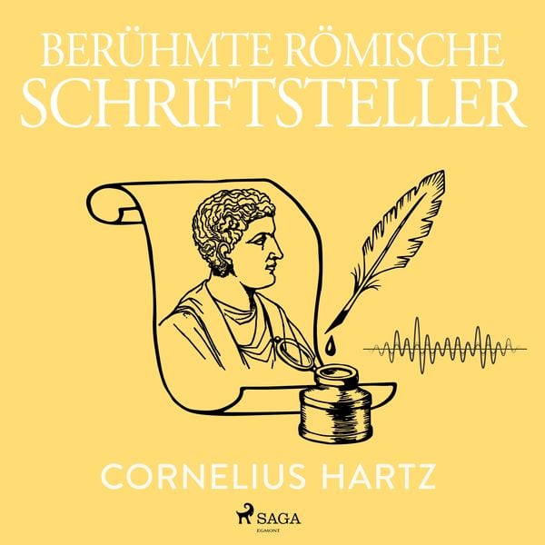 Berühmte römische Schriftsteller - Cornelius Hartz, Audio, 9788728052686