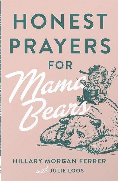 Produktbild: Honest Prayers for Mama Bears