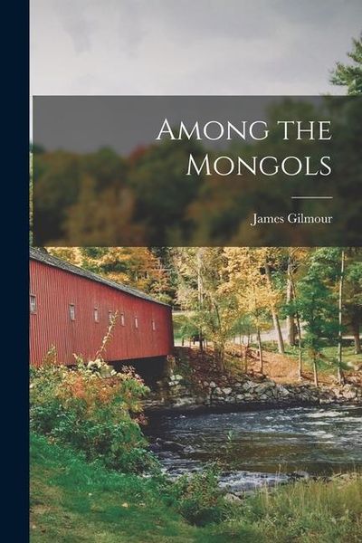 Produktbild: Among the Mongols