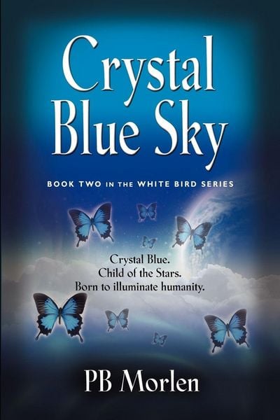 Produktbild: Crystal Blue Sky - Book Two in the White Bird Series