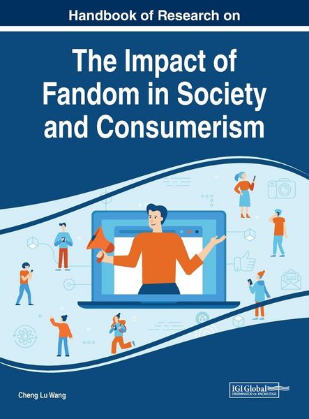 Produktbild: Handbook of Research on the Impact of Fandom in Society and Consumerism
