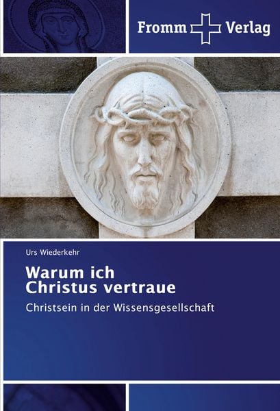 Produktbild: Warum ich Christus vertraue
