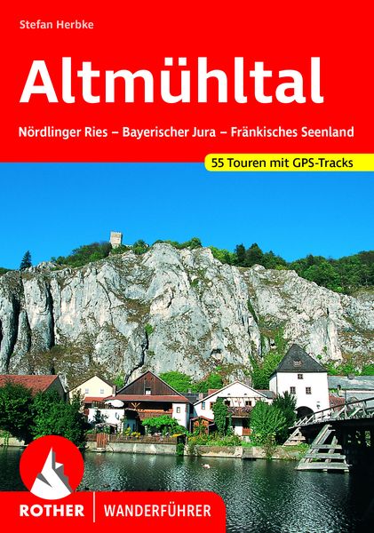ROTHER Wanderführer Altmühltal, Taschenbuch von Stefan Herbke, Rother Bergverlag, 978-3-7633-4315-7