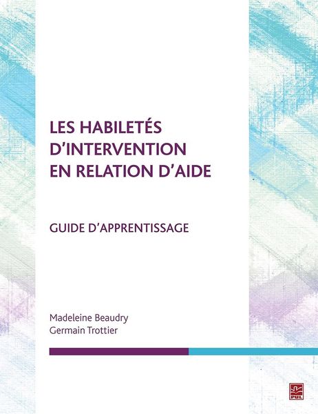 Produktbild: Les habilet&eacute;s d'intervention en relation d'aide. Guide d'apprentissage