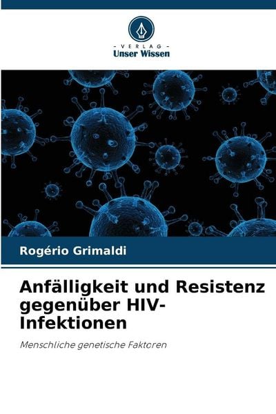 Produktbild: Anf&auml;lligkeit und Resistenz gegen&uuml;ber HIV-Infektionen
