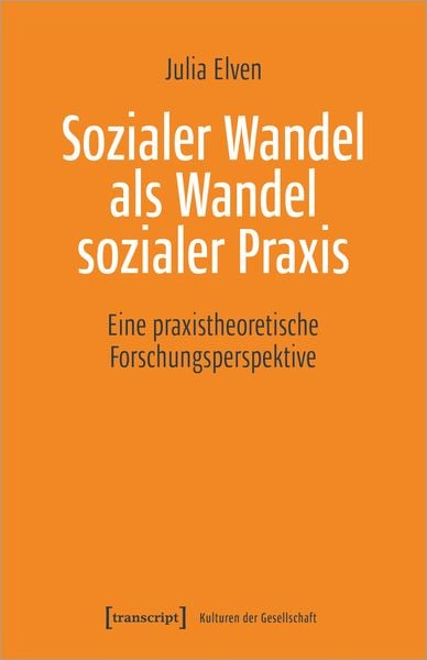 Produktbild: Sozialer Wandel als Wandel sozialer Praxis