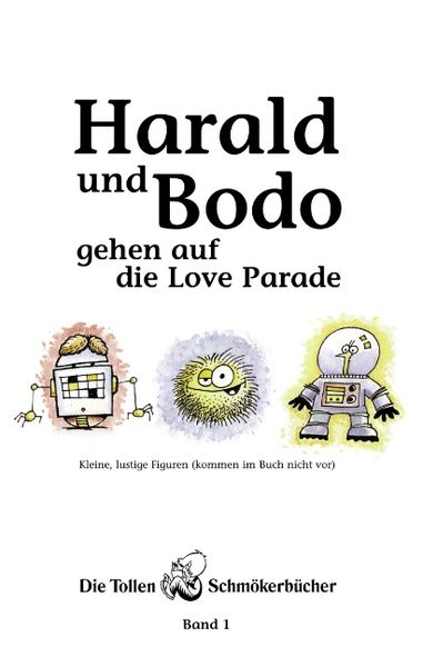 Produktbild: Harald und Bodo gehen auf die Love Parade