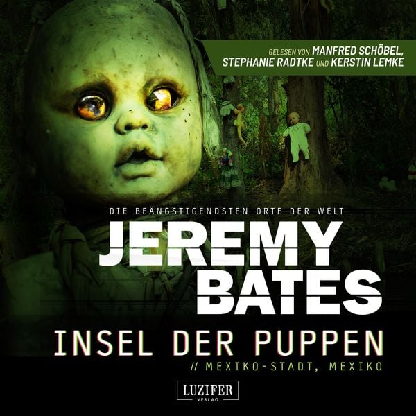 INSEL DER PUPPEN (Die beängstigendsten Orte der Welt 4)