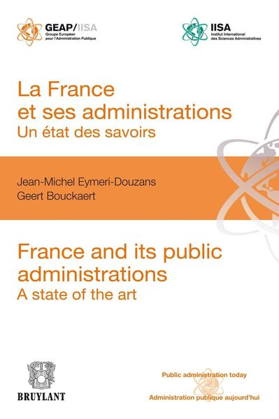 Produktbild: La France et ses administrations : un &eacute;tat des savoirs