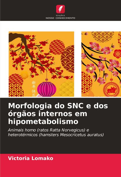 Produktbild: Morfologia do SNC e dos &oacute;rg&atilde;os internos em hipometabolismo