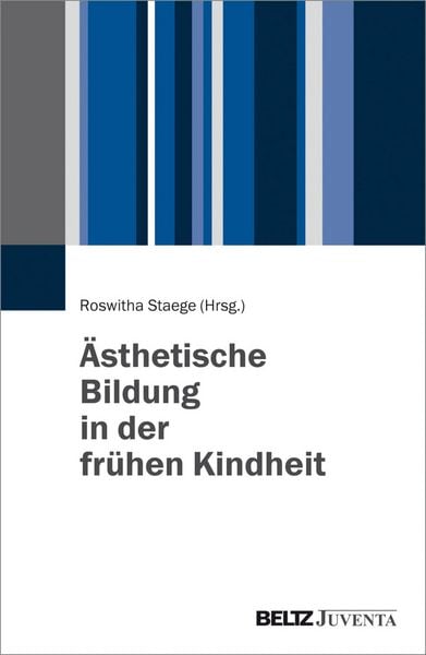 Produktbild: &Auml;sthetische Bildung in der fr&uuml;hen Kindheit