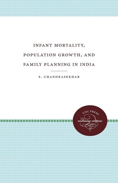 Produktbild: Infant Mortality, Population Growth, and Family Planning in India