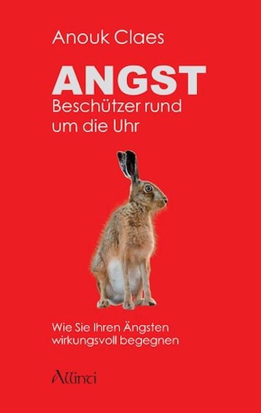 Angst – Beschützer rund um die Uhr