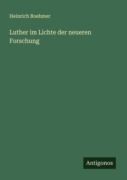 Produktbild: Luther im Lichte der neueren Forschung