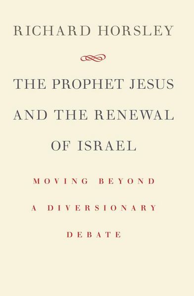 Produktbild: Prophet Jesus and the Renewal of Israel