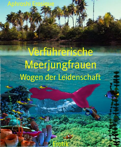 Produktbild: Verf&uuml;hrerische Meerjungfrauen