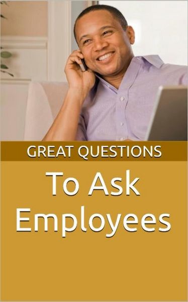Produktbild: Great Questions To Ask Employees