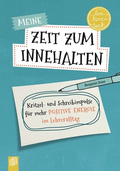 Produktbild: Meine Zeit zum Innehalten "live - love - teach"