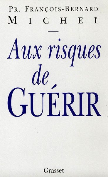 Produktbild: Aux risques de gu&eacute;rir