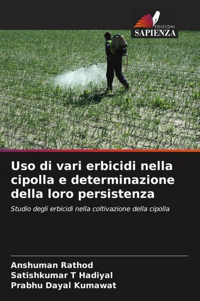 Produktbild: Uso di vari erbicidi nella cipolla e determinazione della loro persistenza
