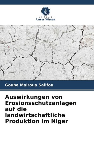 Produktbild: Auswirkungen von Erosionsschutzanlagen auf die landwirtschaftliche Produktion im Niger