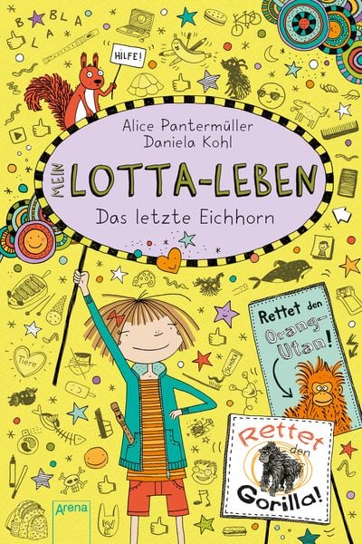 Mein Lotta-Leben (16). Das letzte Eichhorn, Gebundene Ausgabe von Alice Pantermüller, Arena
