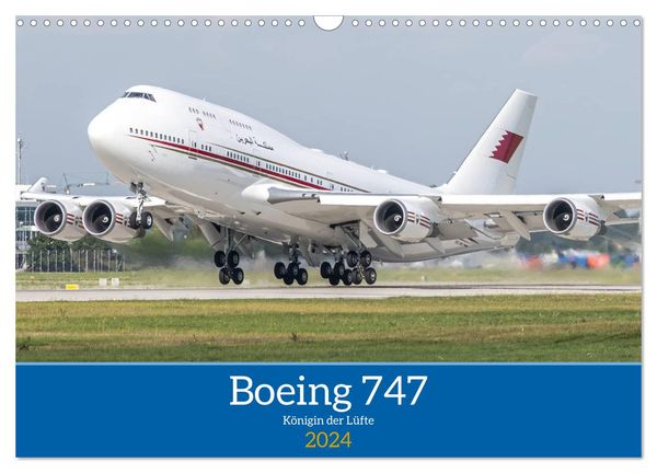 Boeing 747 Kalender (Wandkalender 2024 DIN A3 quer), CALVENDO Monatskalender