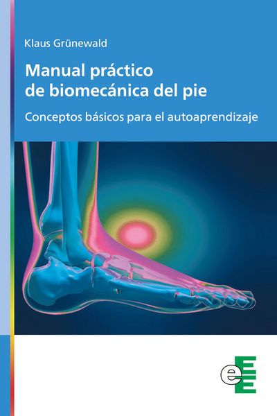 Produktbild: Manual pr&aacute;ctico de biomec&aacute;nica del pie