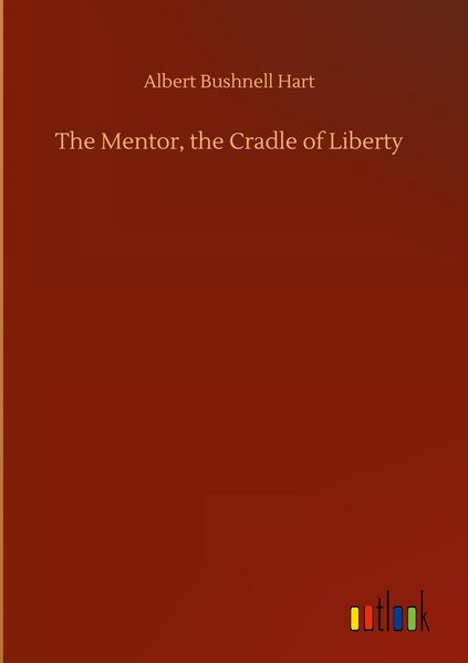 Produktbild: The Mentor, the Cradle of Liberty
