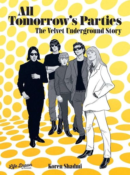 Produktbild: All Tomorrow's Parties: The Velvet Underground Story