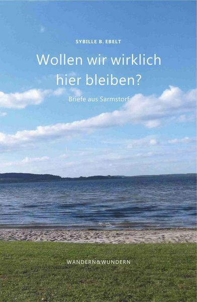 Produktbild: Wollen wir wirklich hier bleiben?