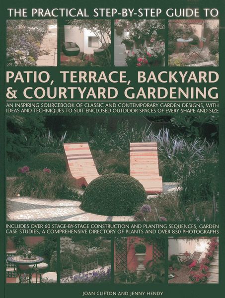 Produktbild: Practical Step-by-step Guide to Patio, Terrace, Backyard & Courtyard Gardening