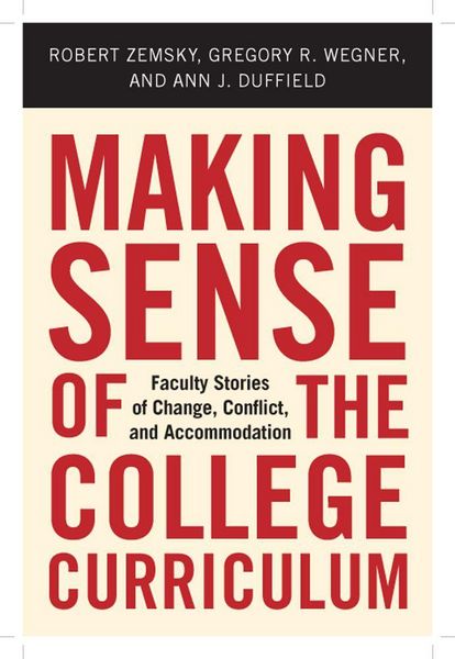 Produktbild: Making Sense of the College Curriculum: Faculty Stories of Change, Conflict, and Accommodation