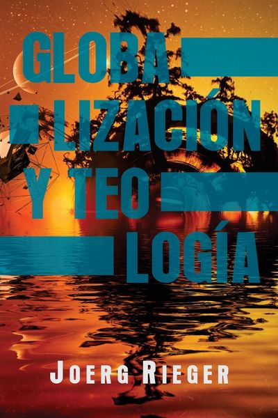 Produktbild: Globalizaci&oacute;n y Teolog&iacute;a