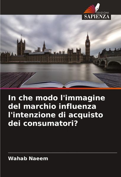 Produktbild: In che modo l'immagine del marchio influenza l'intenzione di acquisto dei consumatori?