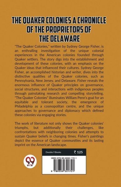 Produktbild: The Quaker Colonies a Chronicle Of The Proprietors Of The Delaware