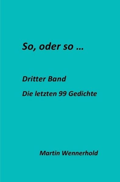 Produktbild: So, oder so, offene Gedichte / So, oder so III ...