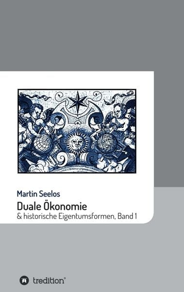 Produktbild: Duale &Ouml;konomie und historische Eigentumsformen