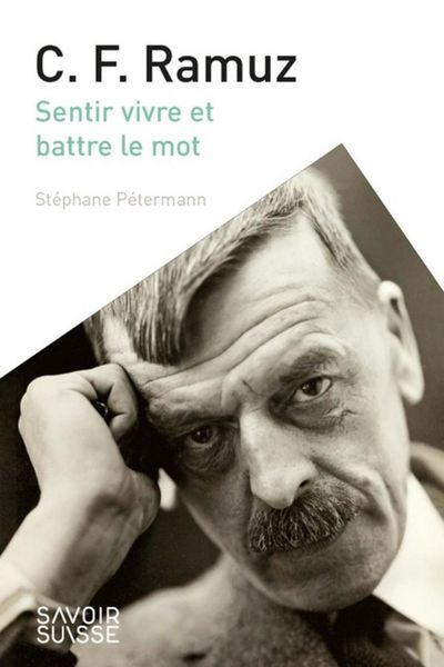 Produktbild: C.F. Ramuz : sentir vivre et battre le mot