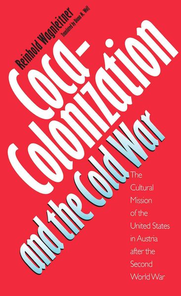 Produktbild: Coca-Colonization and the Cold War
