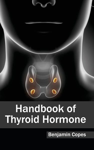Produktbild: Handbook of Thyroid Hormone