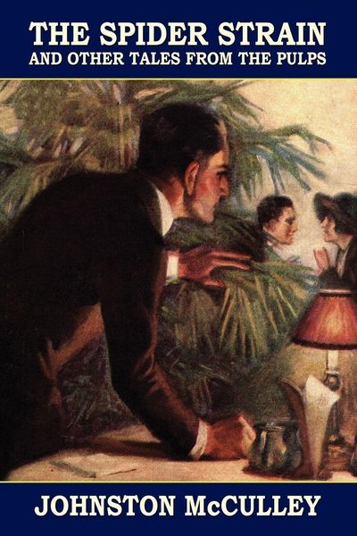 Produktbild: The Spider Strain and Other Tales from the Pulps