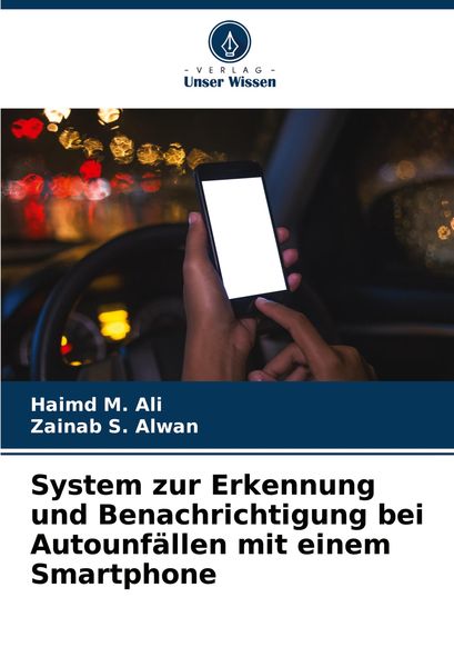 Produktbild: System zur Erkennung und Benachrichtigung bei Autounf&auml;llen mit einem Smartphone