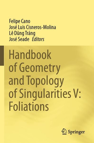 Produktbild: Handbook of Geometry and Topology of Singularities V: Foliations